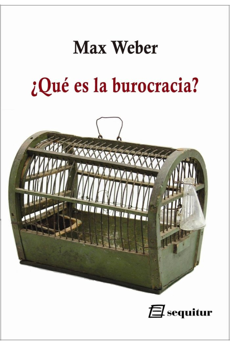 ¿Qué es la burocracia?