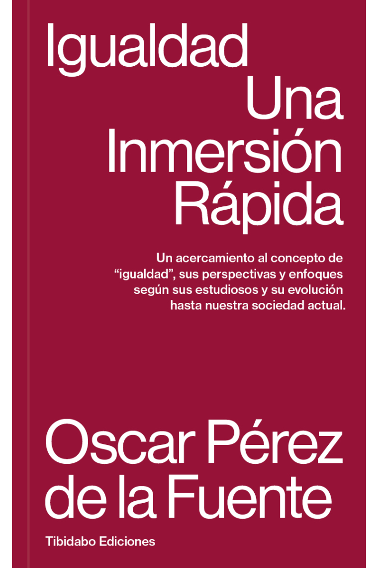 Igualdad. Una Inmersión Rápida