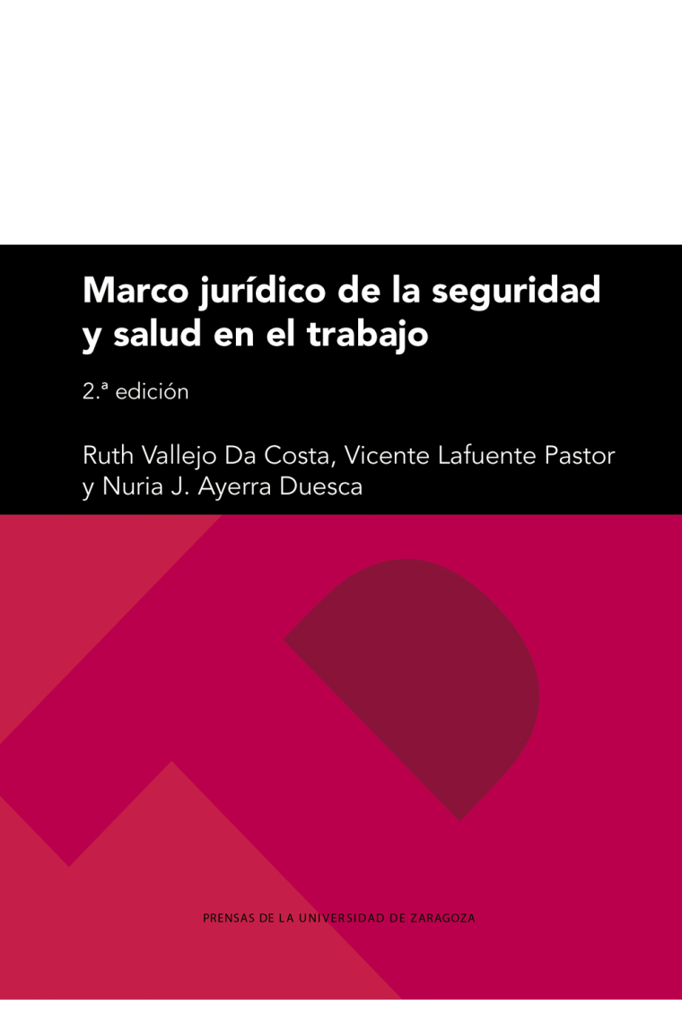 Marco jurídico de la seguridad y salud en el trabajo