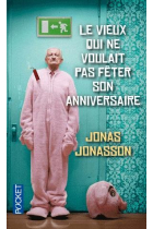 Le vieux qui ne voulait pas fêter son anniversaire