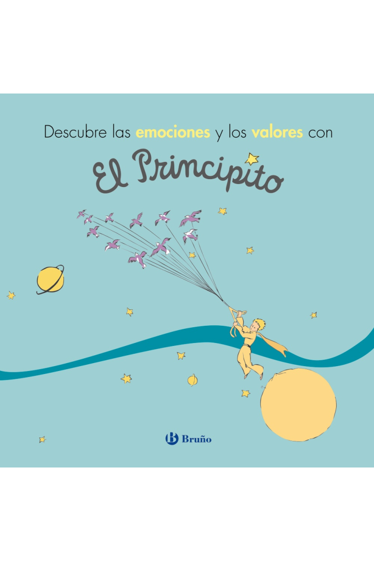 Descubre las emociones y los valores con El Principito