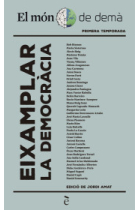 Eixamplar la democràcia (El món de demà. Primera temporada)