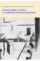 Estudios sobre la poética y la narrativa de Rafael Ballester