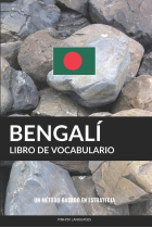 Libro de Vocabulario Bengalí: Un Método Basado en Estrategia