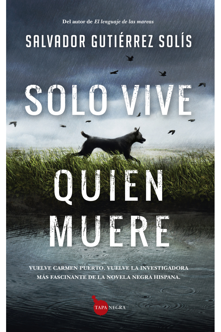 Solo vive quien muere