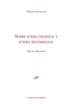 Sobre poesía ingenua y poesía sentimental (Edición bilingüe)