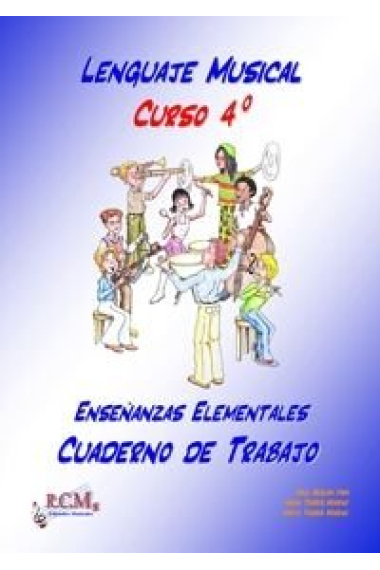 Lenguaje musical, 4 enseñanzas elementales. cuaderno de trabajo