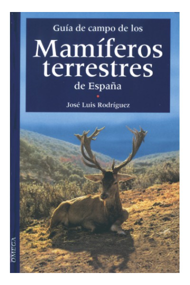 Guía de campo de los mamíferos terrestres de España.