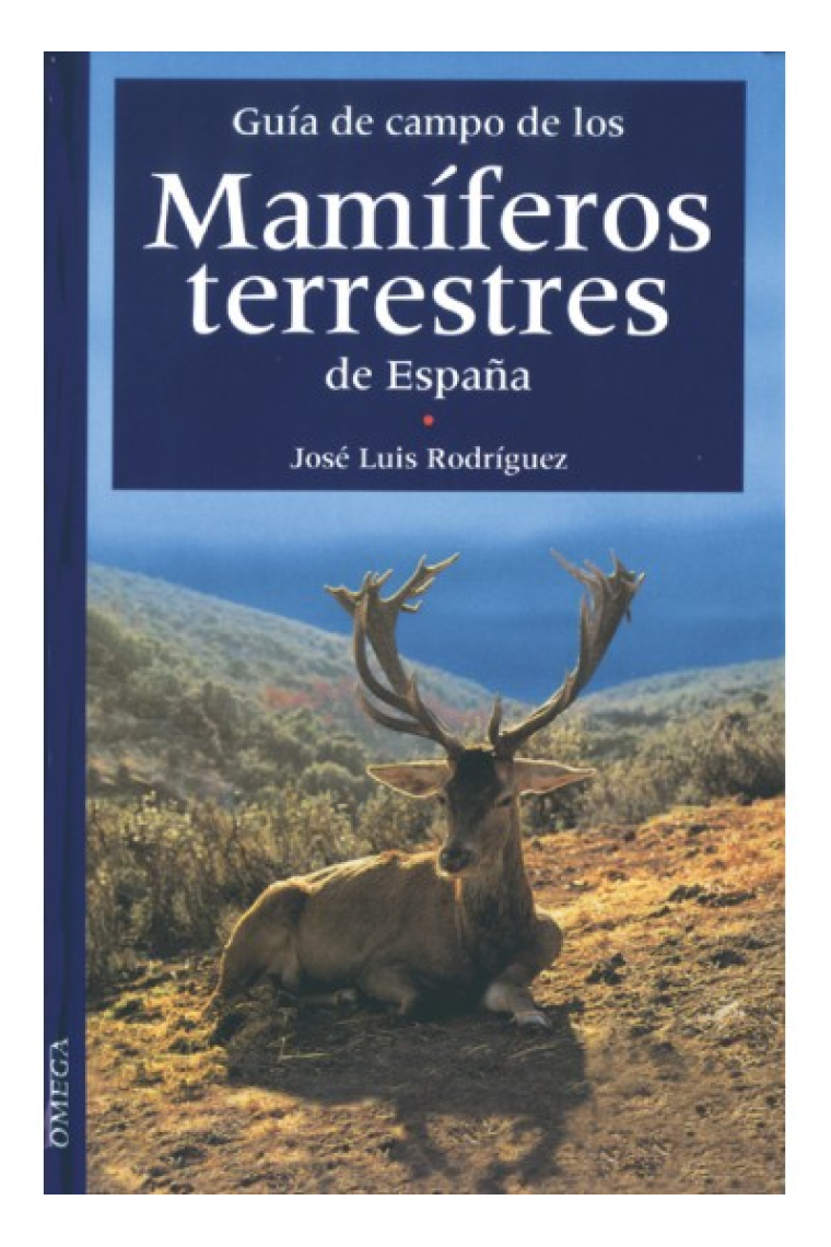 Guía de campo de los mamíferos terrestres de España.