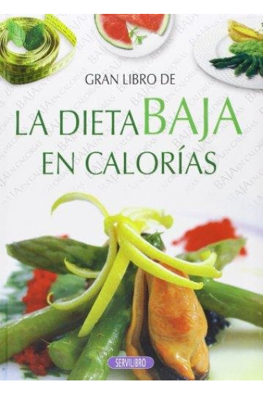 La dieta baja en calorías