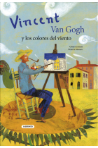 Vincent Van Gogh y los colores del viento