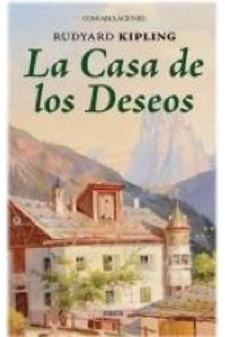 Casa de los deseos, La