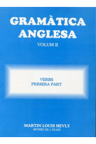 Gramàtica anglesa. Volum II Verbs primera part