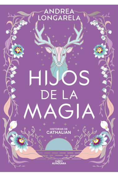 Hijos de la magia (Historias de Cathalian 2)