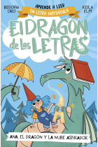 EL DRAGON DE LAS LETRAS 1 EL DRAGON RAMON ESCUPE LA A