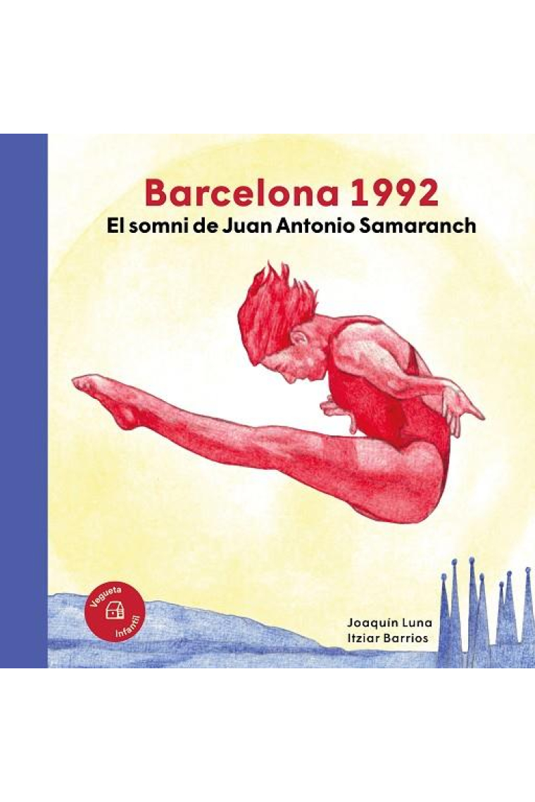 BARCELONA 1992 EL SOMNI DE JUAN ANTONIO SAMARANCH