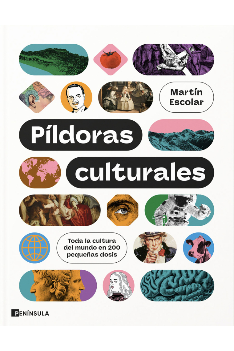 Píldoras culturales. Un universo de cultura en 200 pequeñas dosis