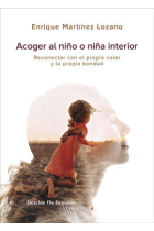 Acoger al niño o niña interior