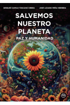 SALVEMOS NUESTRO PLANETA PAZ Y HUMANIDAD