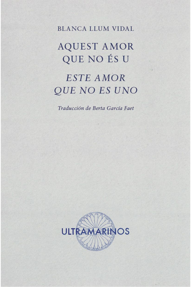 Aquest amor que no és u · Este amor que no es uno