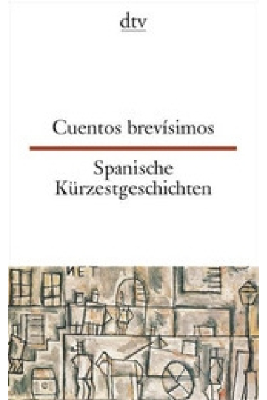 Cuentos brevísimos / Spanische Kürzestgeschichten (bilingüe)