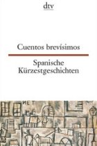 Cuentos brevísimos / Spanische Kürzestgeschichten (bilingüe)