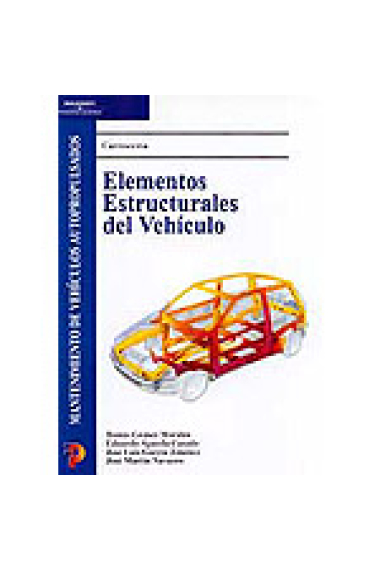 Carrocería. Elementos estructurales del vehículo.