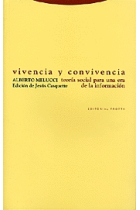 Vivencia y convivencia. Teoría social para una era de la información