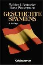 Geschichte Spaniens. Von der frühen Neuzeit bis zur Gegenwart