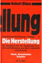 Die Herstellung