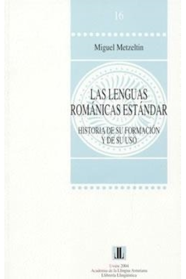 Las lenguas románicas estándar