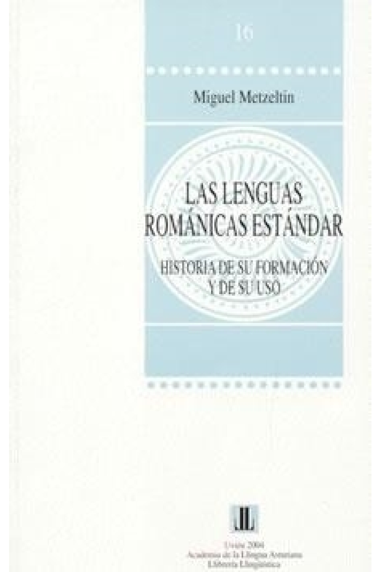 Las lenguas románicas estándar