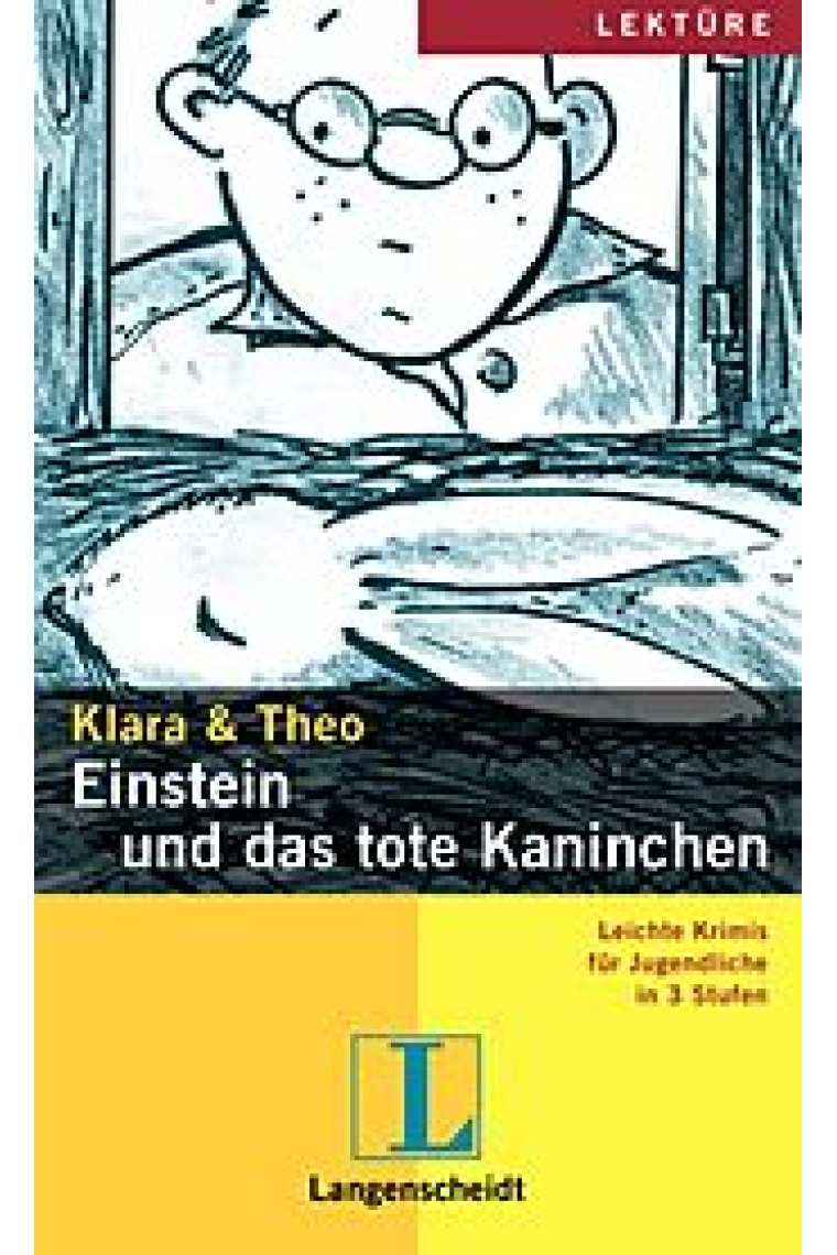 Einstein und das tote Kaninchen. Leichte Krimis für Jugendliche (Mit Mini-CD). Stufe 2