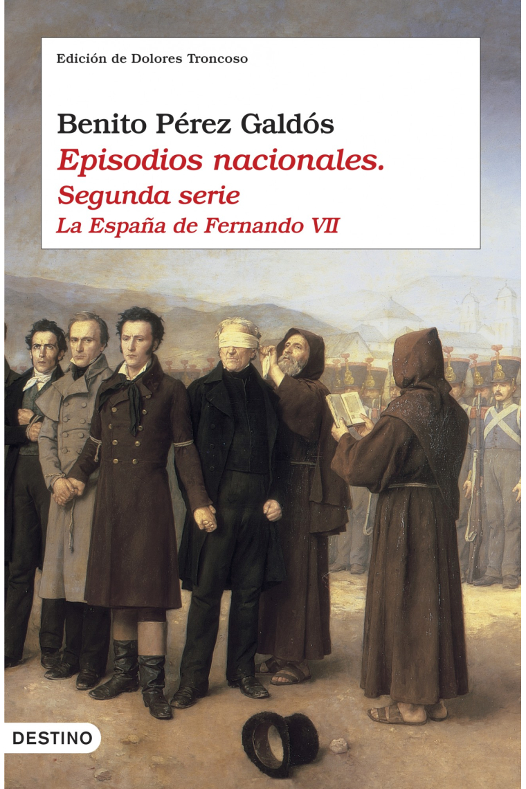 Episodios nacionales (Segunda serie): La España de Fernando VII