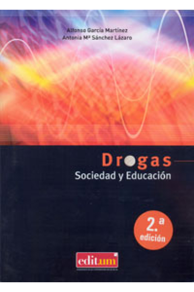 Drogas. Sociedad y educación