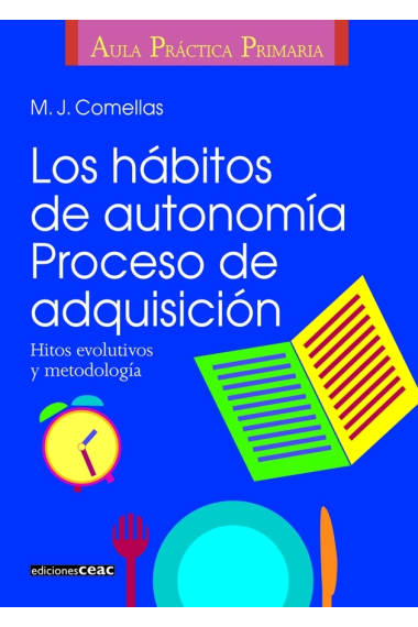 Los hábitos de autonomía un proceso de adquisición