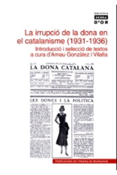 La irrupció de la dona en el catalanisme (1931-1936)