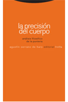 La precision del cuerpo: análisis filosófico de la puntería