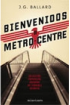 Bienvenidos a Metro-Centre