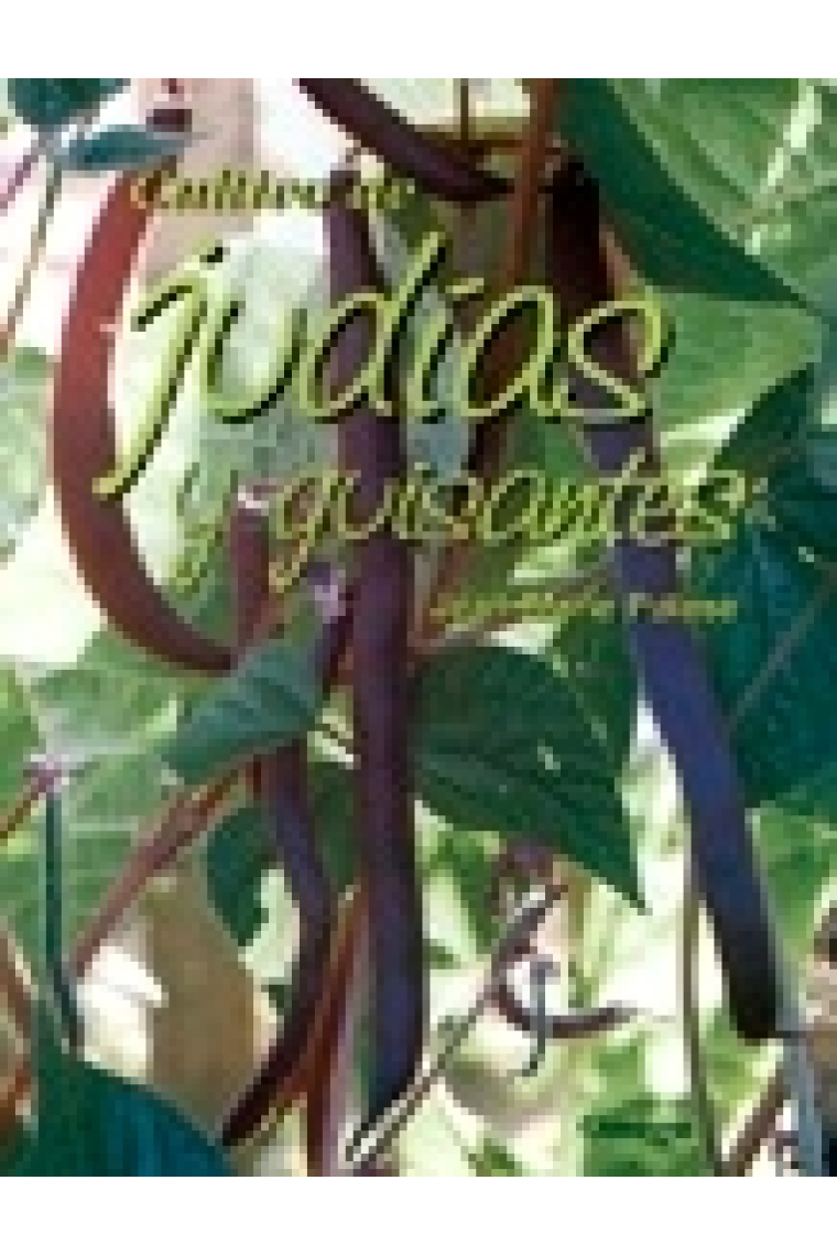 Cultivo de judías y guisantes