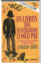 Os livros que devoraram o meu pai (A estranha e mágica história de Vivaldo Bonfim)