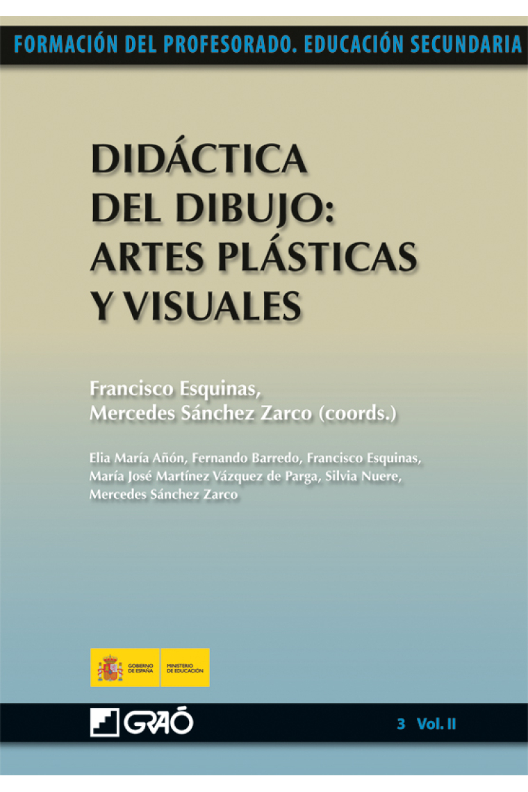 Didáctica del dibujo : Artes plásticas y visuales. Vol II