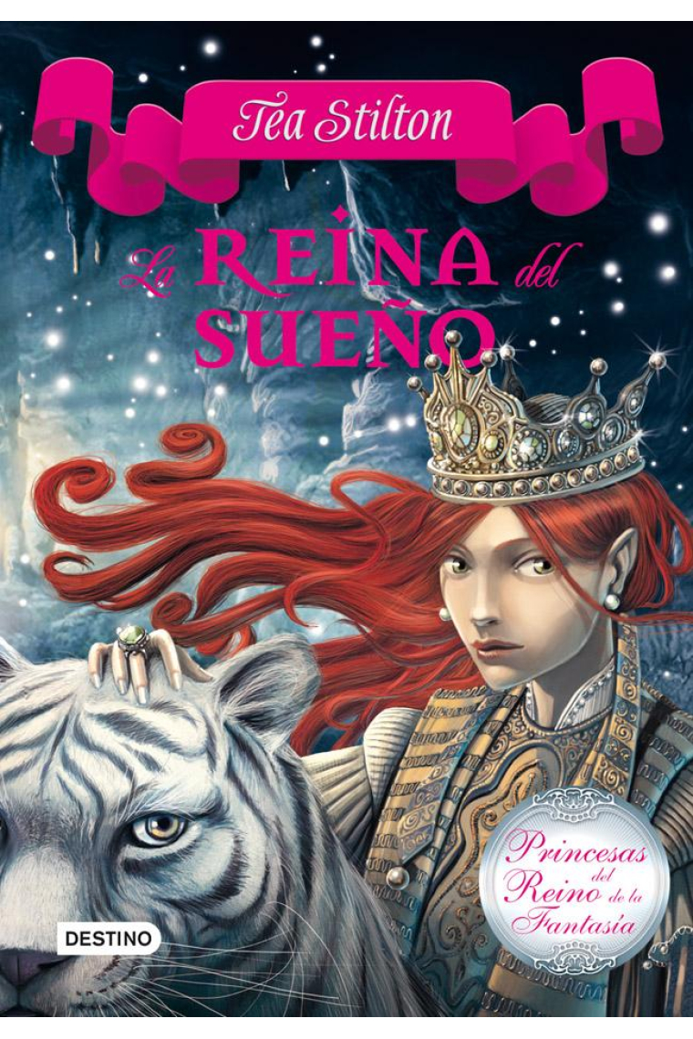 La reina del sueño (Princesas del Reino de la Fantasía 6)