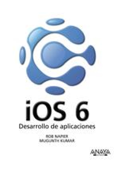 iOS 6. Desarrollo de aplicaciones