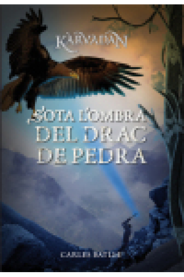 Sota l'ombra del drac de pedra (Karvadan 2)