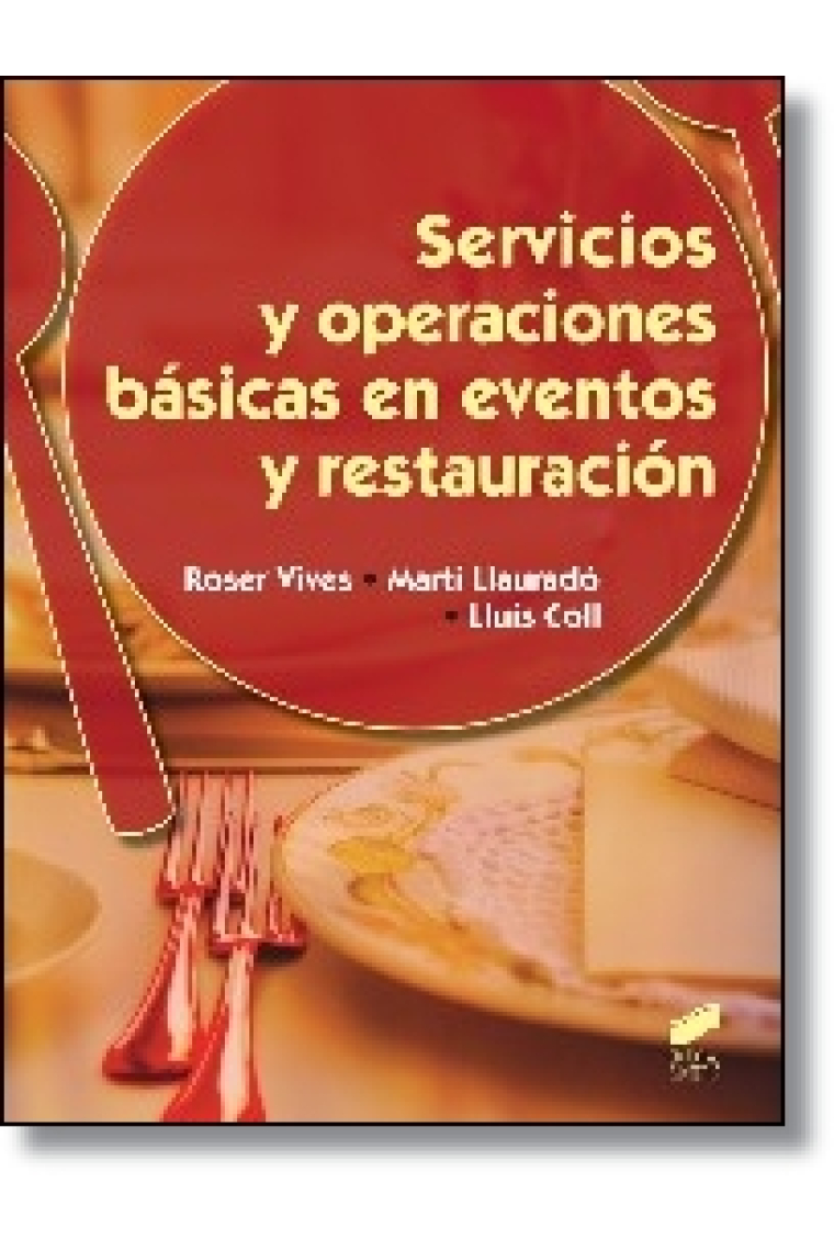 Servicios y operaciones básicas en eventos y restauración