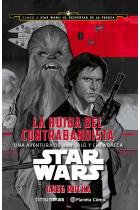 Star Wars. La huida de un contrabandista (Rumbo a El despertar de la fuerza)