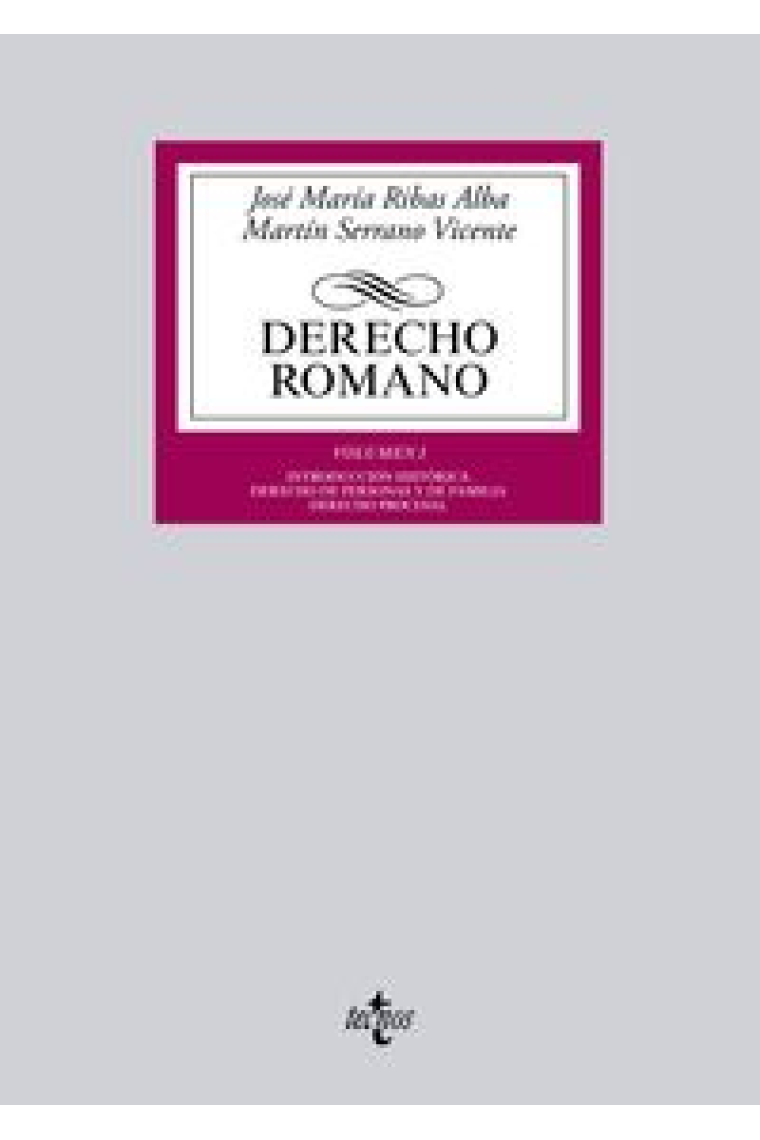 Derecho romano. Vol I. Introducción histórica