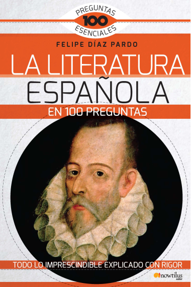 La literatura española en 100 preguntas