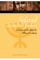 Sefarad es también Europa. El otro en la obra de Albert Cohen